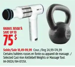 Canadian Tire Selected Cast-Iron Kettlebell Weights or Massage Tool offer