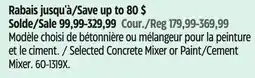 Canadian Tire Selected Concrete Mixer or Paint/Cement Mixer offer