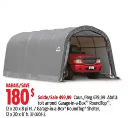 Canadian Tire Garage-in-a-Box RoundTop Shelter, 12 x 20 x 8´ h offer