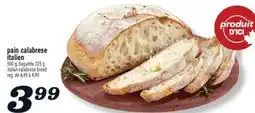 Marché Richelieu PAIN CALABRESE ITALIEN | ITALIAN CALABRESE BREAD offer
