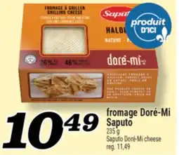 Marché Richelieu FROMAGE DORÉ-MI SAPUTO | SAPUTO DORÉ-MI CHEESE offer