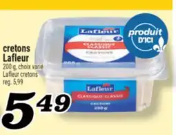 Marché Richelieu CRETONS LAFLEUR | LAFLEUR CRETONS offer