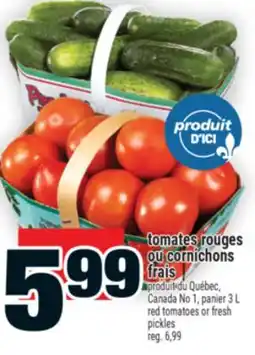 Super C tomates rouges ou cornichons frais | red tomatoes or fresh pickles offer