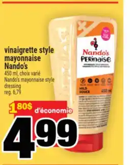 Super C VINAIGRETTE STYLE MAYONNAISE NANDO'S | NANDO'S MAYONNAISE STYLE DRESSING offer