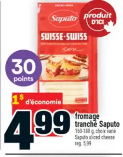Super C FROMAGE TRANCHÉ SAPUTO | SAPUTO SLICED CHEESE offer
