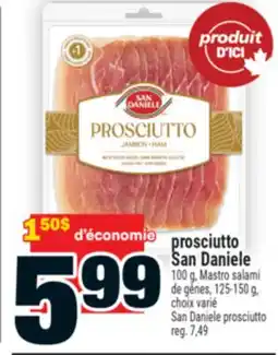 Super C PROSCIUTTO SAN DANIELE | SAN DANIELE PROSCIUTTO offer
