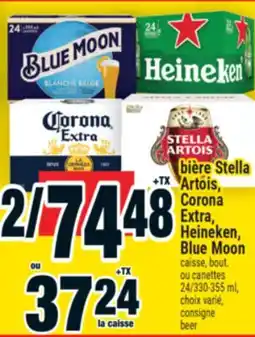 Super C BIÈRE STELLA ARTOIS, CORONA EXTRA, HEINEKEN, BLUE MOON | BEER offer