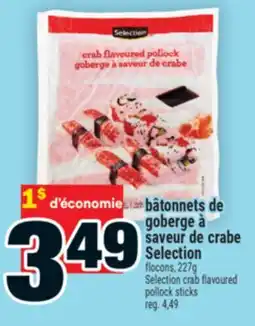 Super C BÂTONNETS DE GOBERGE À SAVEUR DE CRABE SELECTION | SELECTION CRAB FLAVOURED POLLOCK STICKS offer