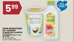 Rachelle-Bery Grocery MAISON RIVIERA PLANT-BASED PROBIOTIC KEFIR OR YOGURT offer
