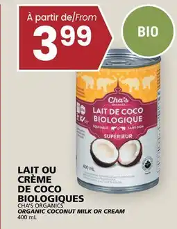 Rachelle-Bery Grocery CHA'S ORGANICS ORGANIC COCONUT MILK OR CREAM offer