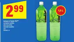 Maxi BOISSON À L'ALOÈS T&T | ALOE VERA DRINK, 1,5 L offer