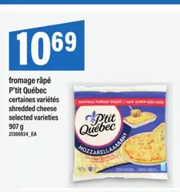 Maxi FROMAGE P'TIT QUÉBEC | SHREDDED CHEESE, 907 G offer