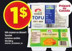Maxi TOFU SOYEUX OU DESSERT SUNRISE, 150/300 G offer