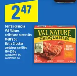 Maxi BARRES GRANOLA VAL NATURE, COLLATIONS AUX FRUITS MOTT'S OU BETTY CROCKER, 120-230 g offer
