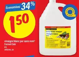 Maxi VINAIGRE BLANC PUR SANS NOM , 4 L offer