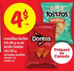 Maxi CROUSTILLES DORITOS, 210-280 G OU DE TORTILLA, TOSTITOS 205-295 G offer
