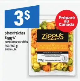 Maxi PÂTES FRAÎCHES ZIGGY'S , 350/360 G offer