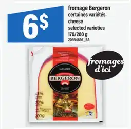 Maxi FROMAGE BERGERON | CHEESE, 170/200 G offer