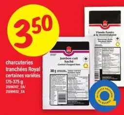 Maxi CHARCUTERIES TRANCHÉES ROYAL, 175-375 G offer