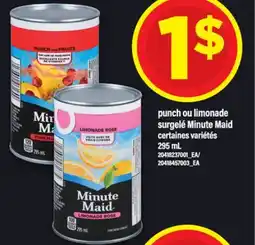 Maxi PUNCH OU LIMONADE SURGELÉ MINUTE MAID, 295 mL offer