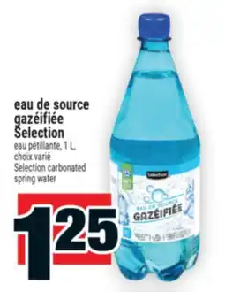 Super C EAU DE SOURCE GAZÉIFIÉE SELECTION | SELECTION CARBONATED SPRING WATER offer