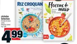 Super C CÉRÉALES SELECTION | SELECTION CEREAL offer
