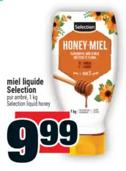 Super C MIEL LIQUIDE SELECTION | SELECTION LIQUID HONEY offer
