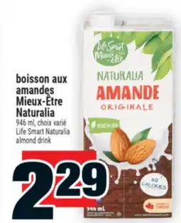 Super C BOISSON AUX AMANDES MIEUX-ÊTRE NATURALIA | LIFE SMART NATURALIA ALMOND DRINK offer