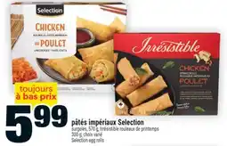 Super C PÂTÉS IMPÉRIAUX SELECTION | SELECTION EGG ROLLS offer