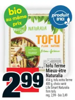 Super C tofu ferme Mieux-être Naturalia | Life Smart Naturalia firm tofu offer