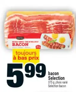 Super C BACON SELECTION | SELECTION BACON offer