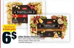 Super C PÂTES FARCIES IRRÉSISTIBLE | IRRÉSISTIBLE STUFFED PASTA offer