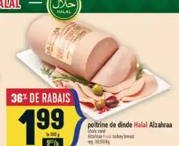 Marché Adonis Poitrine de dinde Halal Alzahraa | Alzahraa Halal turkey breast offer