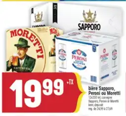 Marché Adonis BIÈRE SAPPORO, PERONI OU MORETTI | SAPPORO, PERONI OR MORETTI BEER offer