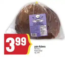 Marché Adonis PAIN KUBERA | KUBERA BREAD offer