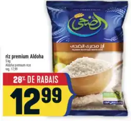 Marché Adonis RIZ PREMIUM ALDOHA | ALDOHA PREMIUM RICE offer