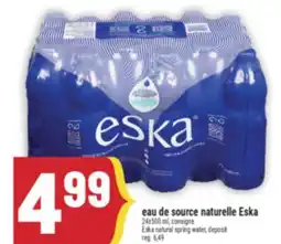 Marché Adonis EAU DE SOURCE NATURELLE ESKA | ESKA NATURAL SPRING WATER offer