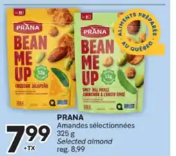 Brunet PRANA Amandes sélectionnées offer