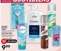 Brunet BATISTE, SECRET, IVORY Produits sélectionnés GILLETTE, VEET Produits sélectionnés offer