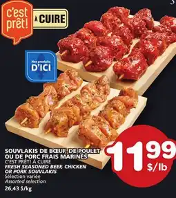 Marches Tradition C'EST PRÊT! FRESH SEASONED BEEF, CHICKEN OR PORK SOUVLAKIS offer
