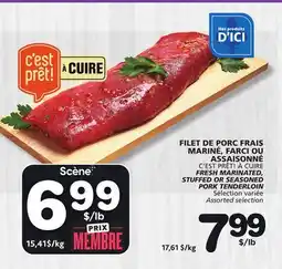 Marches Tradition C'EST PRÊT! À CUIRE FRESH MARINATED, STUFFED OR SEASONED PORK TENDERLOIN offer