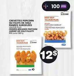 Marches Tradition VALEUR PLUS FROZEN BREADED POPCORN SHRIMP OR SOLE FILLETS offer