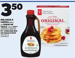 Provigo PC PANCAKE MIX, 905 G OR TABLE SYRUP, 750 ML offer