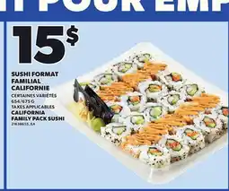 Provigo CALIFORNIA FAMILY PACK SUSHI, 654/675 G offer