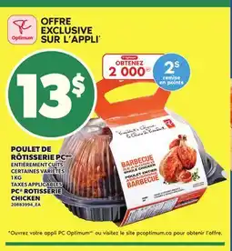 Provigo PC ROTISSERIE CHICKEN, 1 KG offer