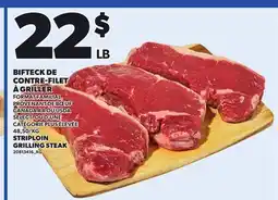 Provigo STRIPLOIN GRILLING STEAK offer