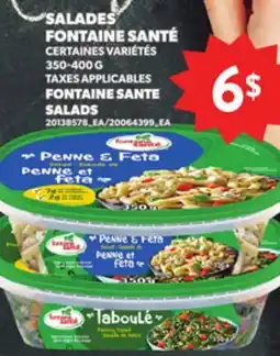 Provigo FONTAINE SANTE SALADS, 350-400 G offer