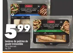 Marche Ami LANIÈRES DE POITRINE DE POULET IRRÉSISTIBLE offer