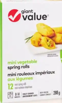 Giant Tiger Giant Value frozen spring rolls or egg rolls offer