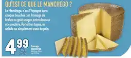 Marché Adonis FROMAGE MANCHEGO | MANCHEGO CHEESE offer